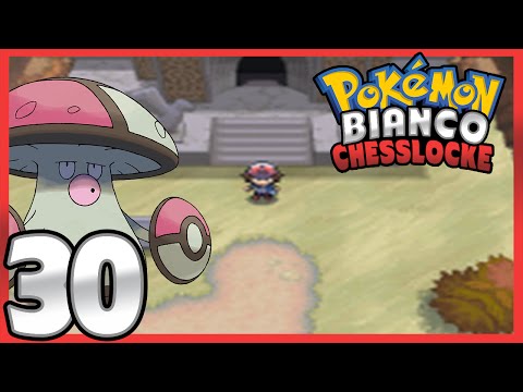 Pokémon Bianco Nuzlocke - Chesslocke | Parte 30 | Lega arriviamo!