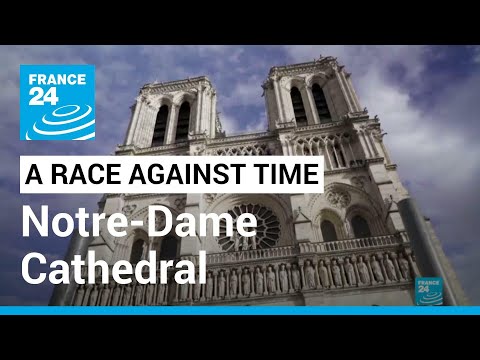 Três anos após o incêndio, uma corrida contra o tempo para restaurar a Catedral de Notre-Dame de Paris • FRANÇA 24