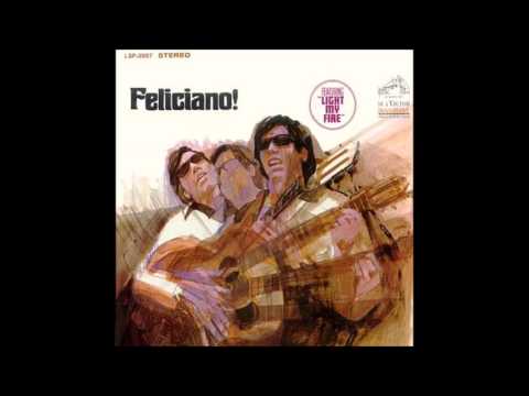 José Feliciano - Light My Fire