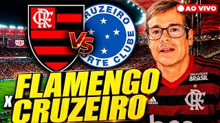 FLAMENGO X CRUZEIRO - TRANSMISSÃO AO VIVO