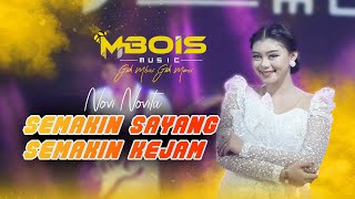 Download lagu NOVI NOVITA SEMAKIN SAYANG SEMAKIN KEJAM MBOIS MUSIC mp3 Download lagu NOVI NOVITA SEMAKIN SAYANG SEMAKIN KEJAM MBOIS MUSIC mp3