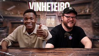 a VERDADE sobre VINHETEIRO