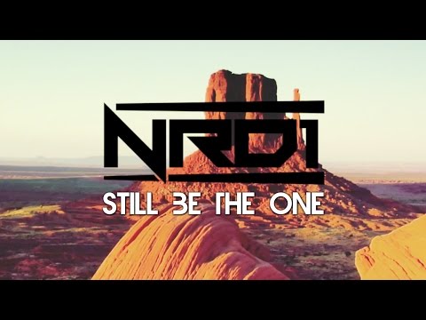 NRD1 feat. Cozi - Still Be The One (Video Lyrics)
