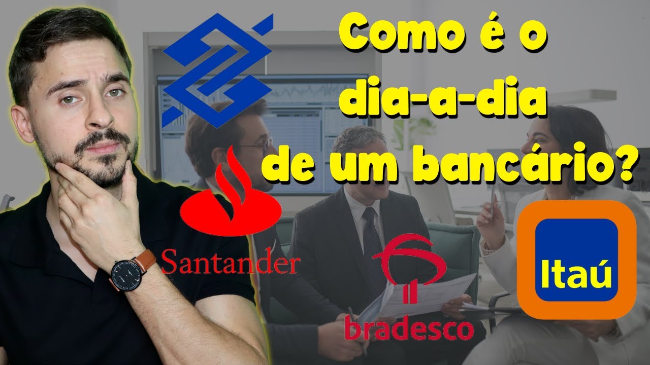 Bancário só trabalha das 10:00 às 16:00? como é o dia-a-dia? Ex-bancário explica...