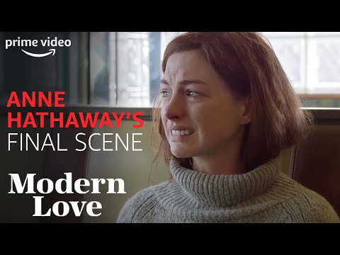 Anne Hathaway's Final Scene | Modern Love | Prime Video