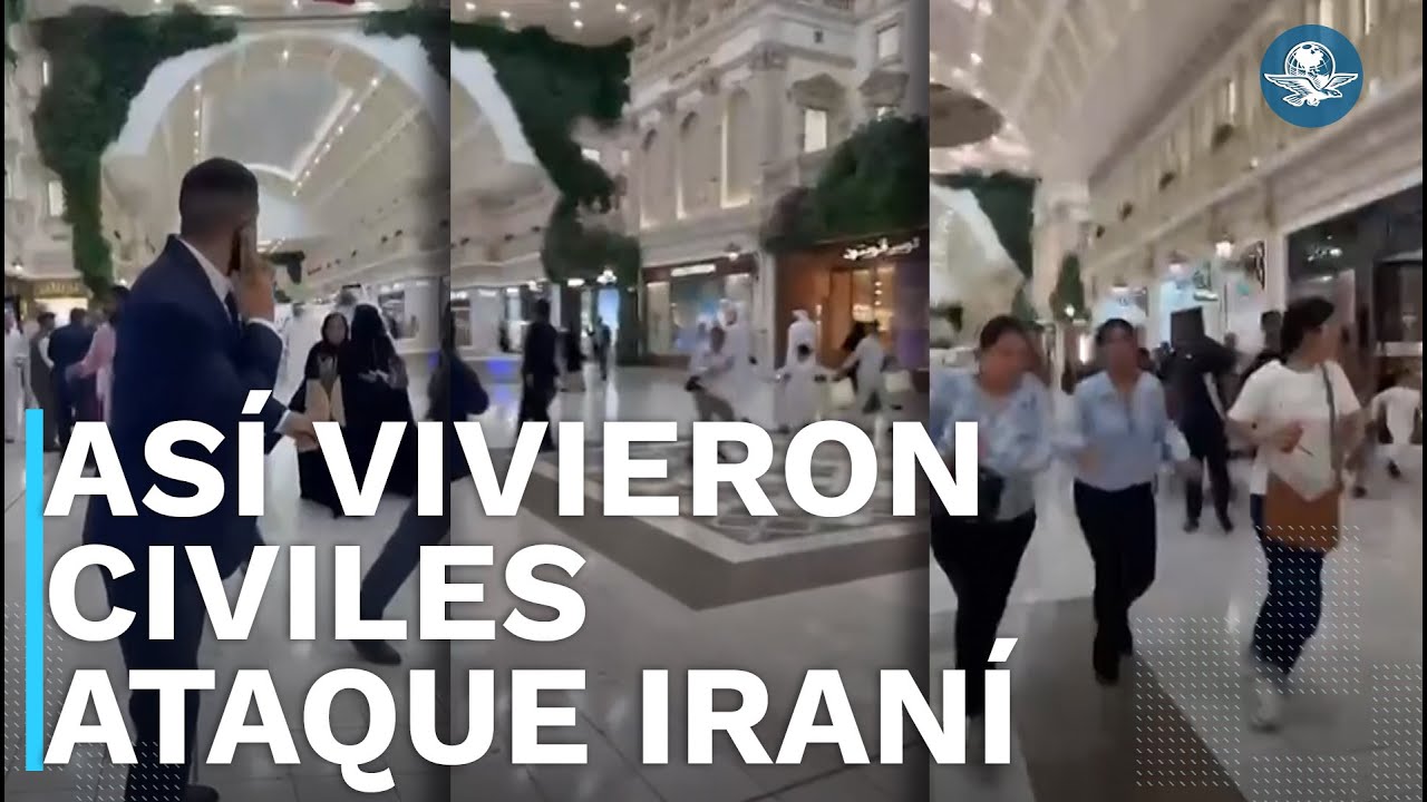 Viven momentos de terror en centro comercial de Qatar durante ataque de Irán