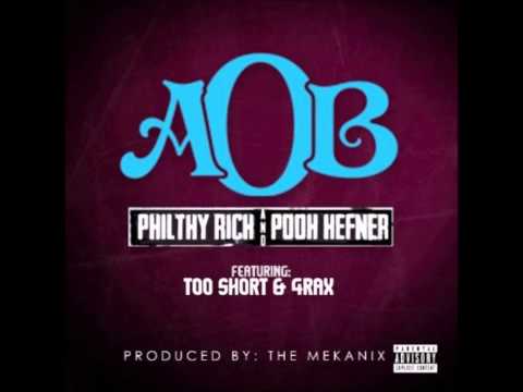 Philthy Rich & Pooh Hefner - A.O.B. (Feat. Too Short & 4rAx)[Prod. By The Mekanix][NEW 2013]