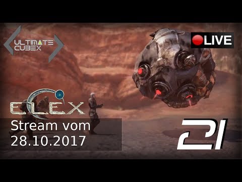ELEX LIVESTREAM Part 21 - German/Deutsch