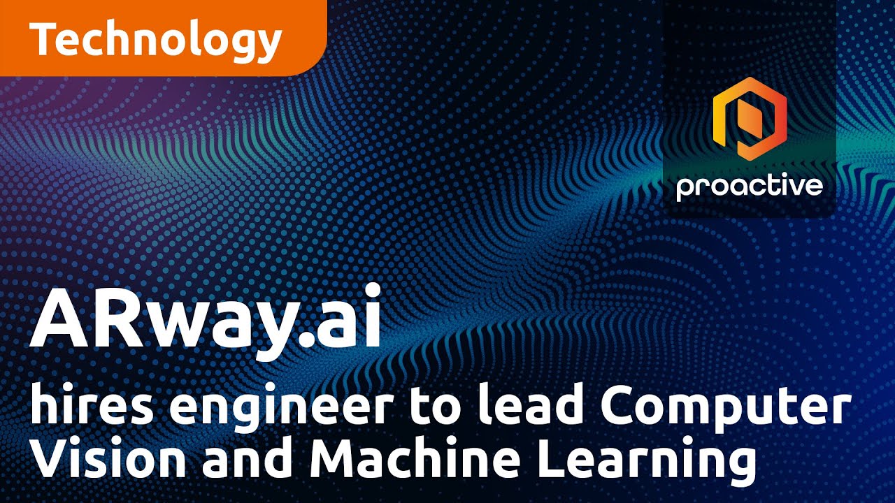 ARway hired key engineer to help lead organization in Computer Vision and Machine Learning