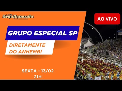 AO VIVO - GRUPO ESPECIAL DE SÃO PAULO NO ANHEMBI - Desfile de sexta - 13/02/26