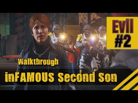 Infamous Second Son Evil / Bad Karma Gameplay Walkthrough Part 2 -  Prologue 2/ : The Visitors