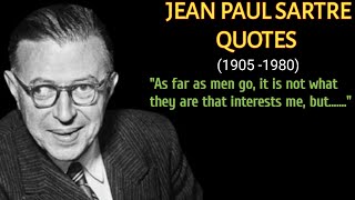 Best Jean Sartre Quotes - Life Changing Quotes By Jean Sartre - Jean Paul Sartre Wise Quotes