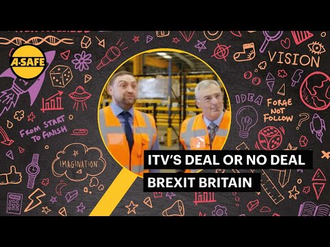 A-SAFE | ITV Deal or No Deal: Brexit Britain