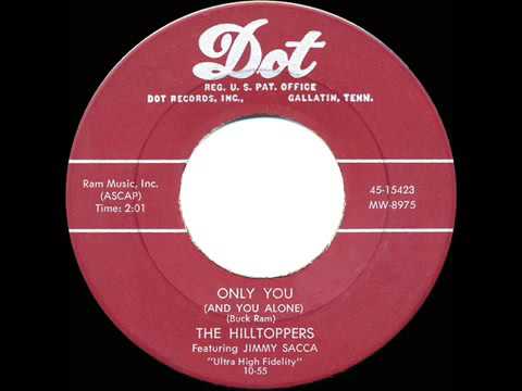 1955 HITS ARCHIVE  Only You And You Alone   Hilltoppers