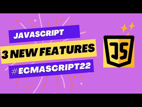 Javascript 3 New Features 2023 Ecmascript22 Javascript Tutorial