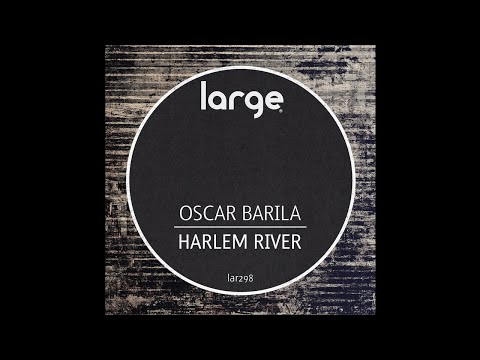 Oscar Barila | Harlem River