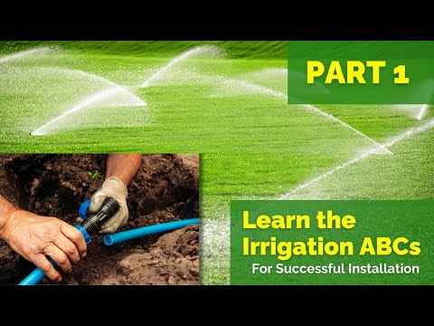 IRRIGATION INSTALLATION ABCs for SUCCESSFUL DIY INSTALL | PART 1