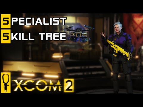 XCOM 2 - Specialist Class - Skill Tree Breakdown - Preview Gameplay