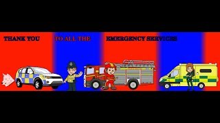 Thank You To All The Emergency Services