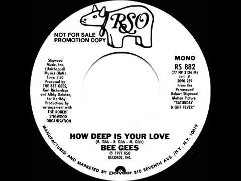 1977 Bee Gees - How Deep Is Your Love (mono radio promo 45)