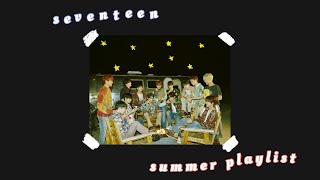 ☀️ seventeen summer ~vibes~ playlist ☀️ ☀️ seventeen summer ~vibes~ playlist ☀️