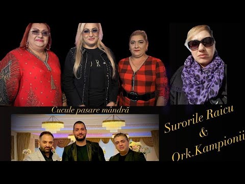 Laura Raicu - Valentina Raicu - Florentina Raicu - Cristina Raicu - Cucule Pasare Mandra