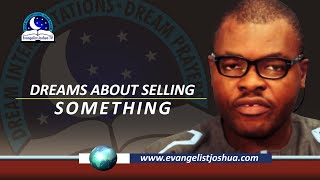 Dreams About Selling Something (Goods) - Find out the Meaning