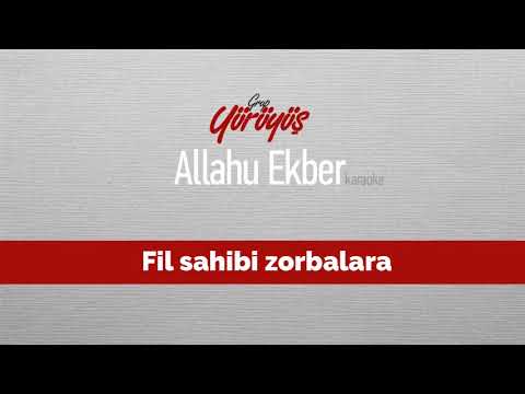 Grup Yürüyüş - Allahu Ekber - Karaoke
