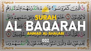 Download lagu Surah Al-Baqarah البقرة - Ahmad Al-Shalabi I 002 I Quran Tajweed mp3