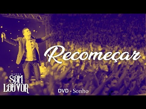 Recomeçar - Banda Som e louvor