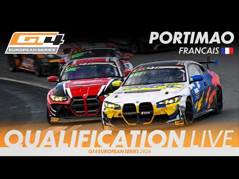 LIVE I Qualification I Portimão I GT4 European Series 2026 (Français)