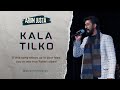 Kala Tilko - Ultimate Pahari Song by Arun Justa