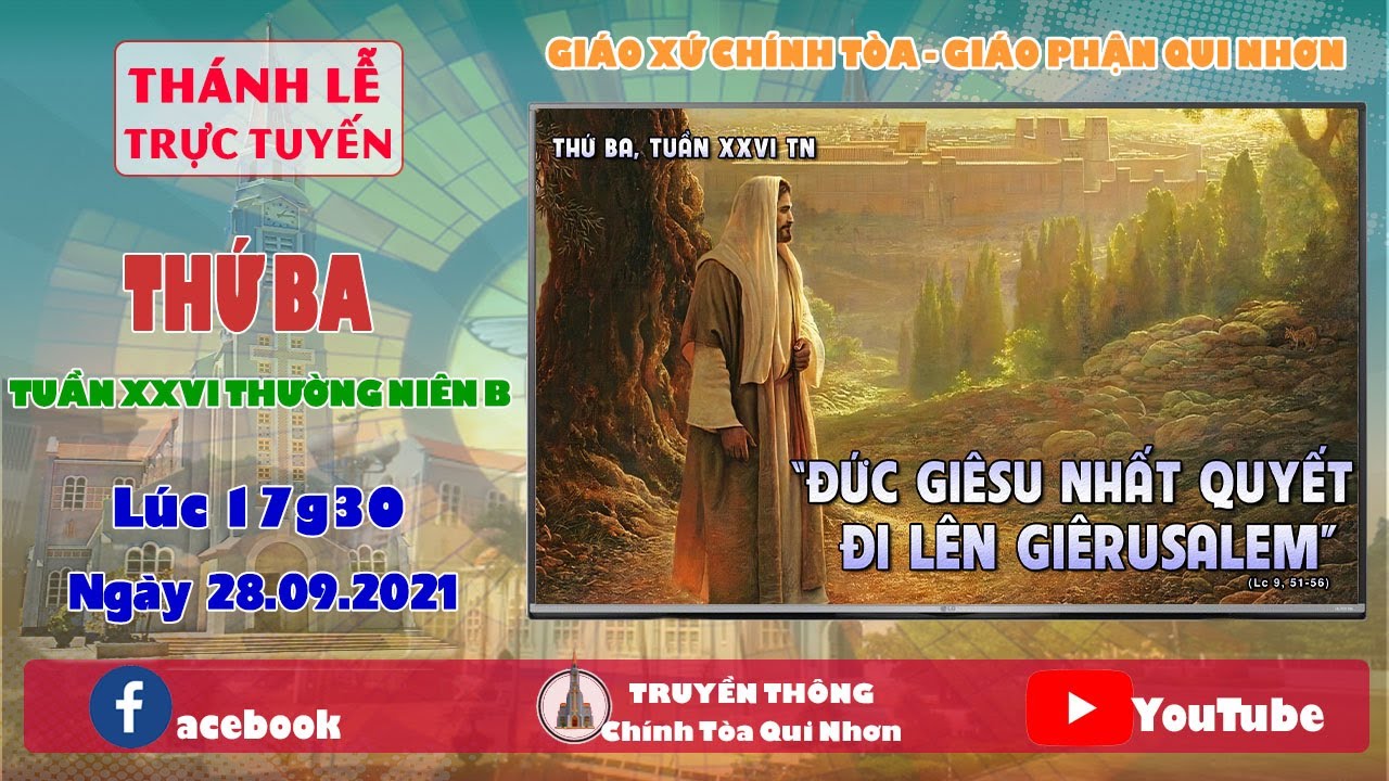 Trực tuyến Thánh lễ Thứ Ba, tuần XXVI TNB, 28.09.2021