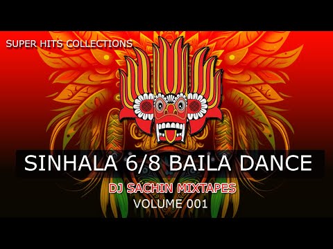 Sinhala 6/8 Baila Mix Dance Mixtape Remix Songs || Sinhala DJ Jukebox || Remix Songs #djsachin