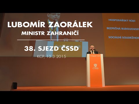 Lubomír Zaorálek - 38. sjezd ČSSD