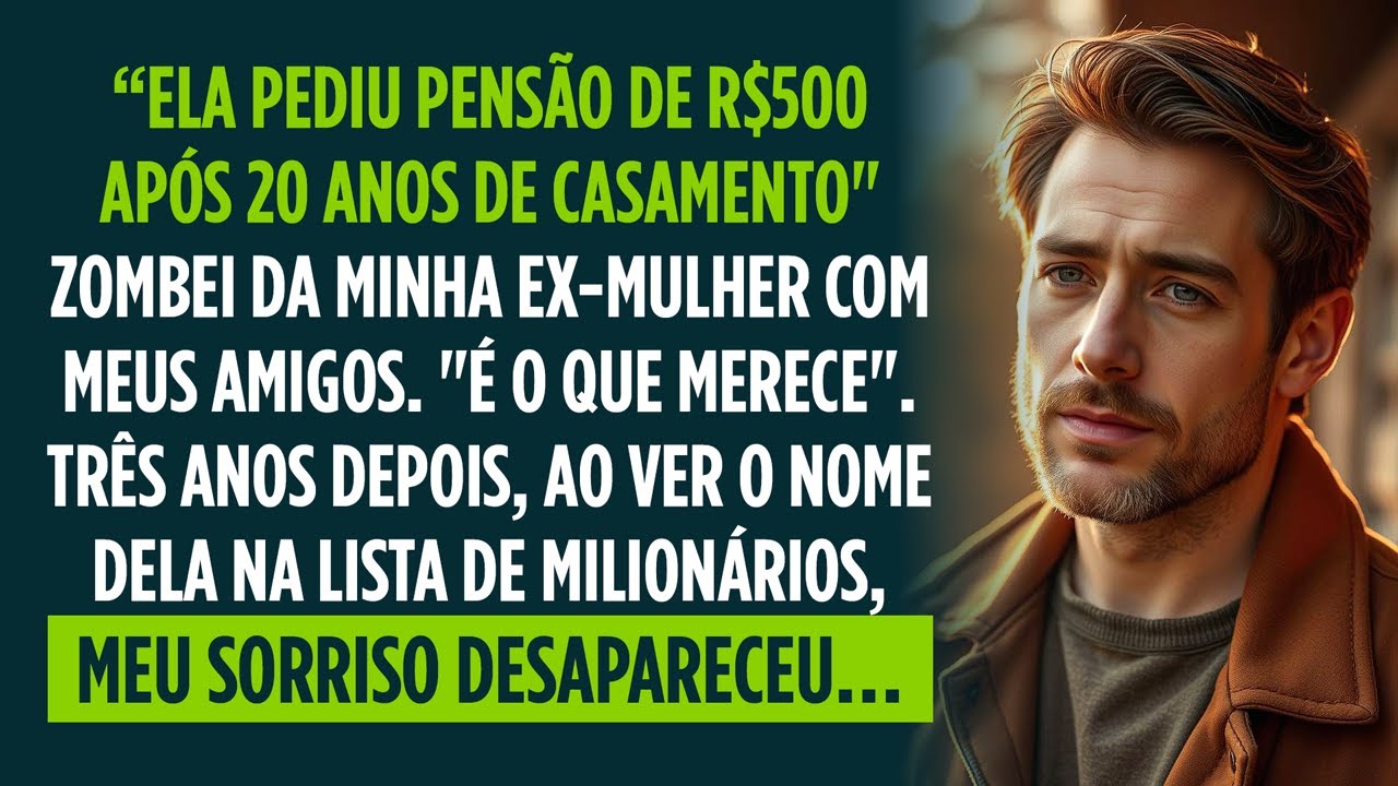 Zombou ao pagar R$500 de pensão: "É o que merece". Seu sorriso sumiu ao ver o nome dela na Forbes...