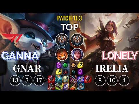T1 Canna Gnar vs Lonely Irelia Top - KR Patch 11.3