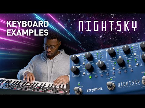 Strymon NightSky – Noir Et Blanc Vie – Keyboard and Modular Examples Demo