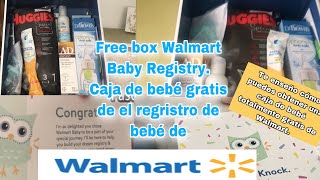 Free box Walmart Baby registry .Caja de bebe gratis de el registro de bebé de Walmart