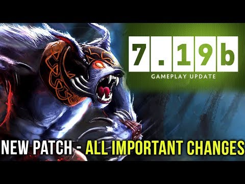 Dota 2 NEW 7.19b PATCH Update - ALL Important Changes!