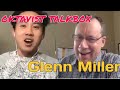 TalkBox With Oktavists - Glenn Miller
