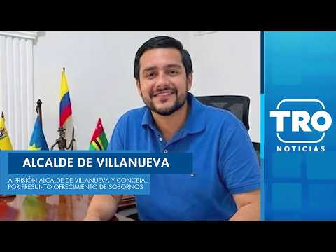 A prisión alcalde de Villanueva y concejal por presunto ofrecimiento de sobornos