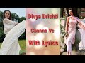 Divya Drishti (Channa Ve Song With Lyrics)