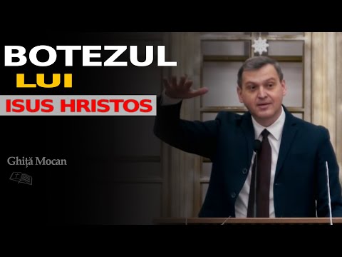Ghiță Mocan || Botezul lui Isus Hristos