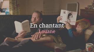 [中法歌詞] Louane - En chantant (唱著歌) (French/Mandarin lyrics)