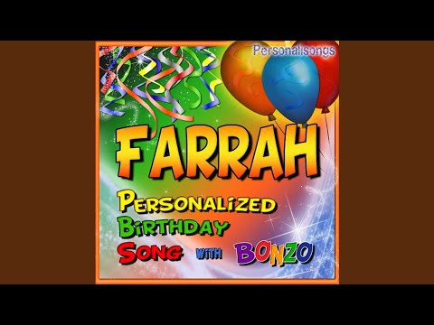 Farrah Personalized Birthday Song With Bonzo
