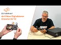 Digitize Videos With The Dnt Grabstar AV V2 ELV Presents