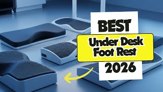 8 Best Under Desk Foot Rests You Can Buy Right Now