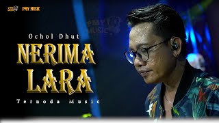 Download lagu NERIMA LARA - OCHOL DHUT | PMY MUSIC mp3