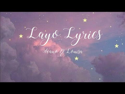 Layo Lyrics Seano & Louisa